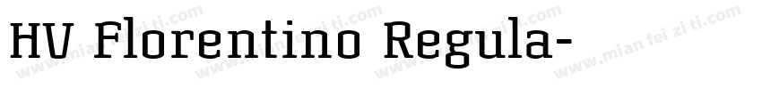 HV Florentino Regula字体转换